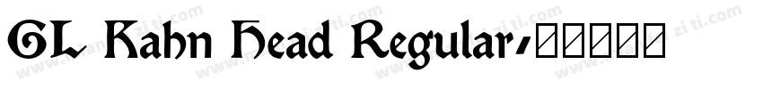 GL Kahn Head Regular字体转换